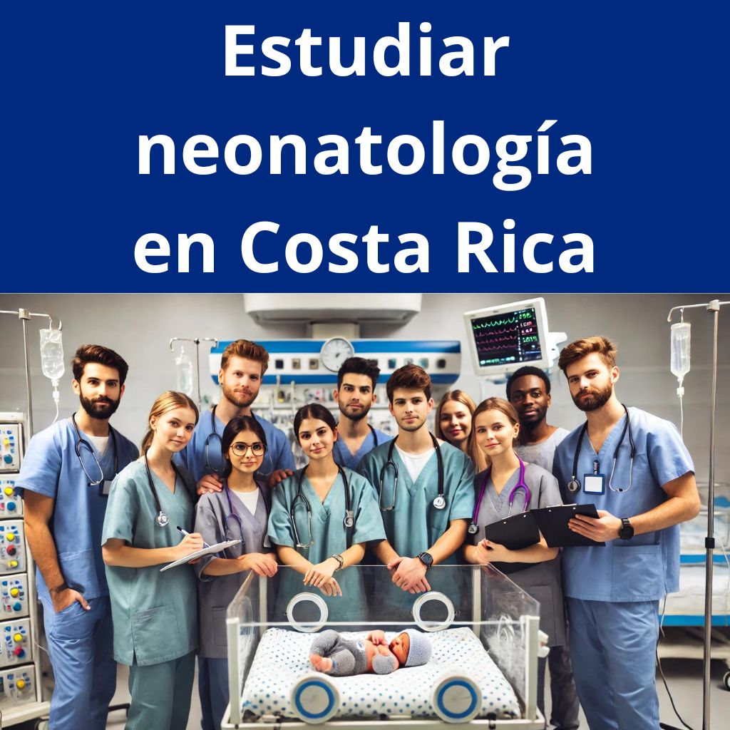 estudiar neonatologia en costa rica