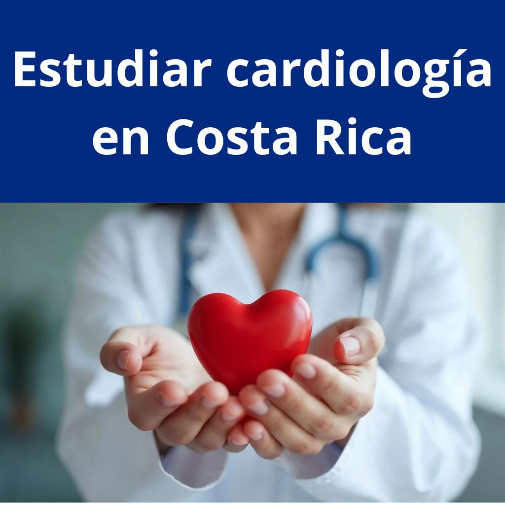 Estudiar cardiología en Costa Rica